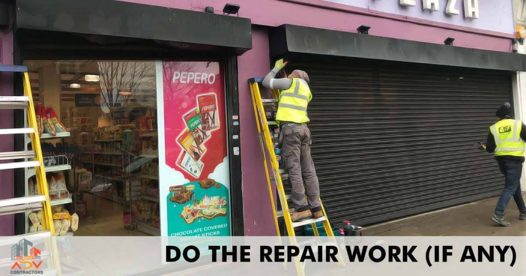 Do the repair work (if any)