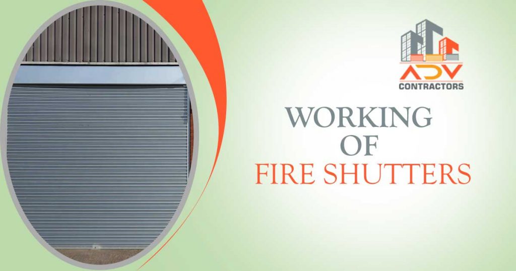 Working of fire shutters