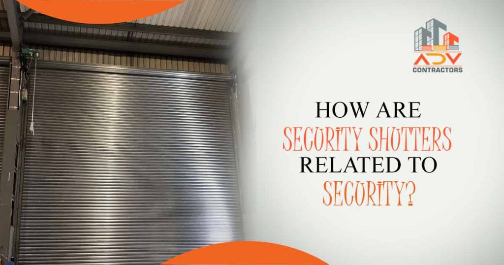How are Security Shutters Related to Security?