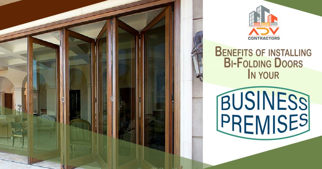 Benefits of installing Bi Folding Doors In your business premises