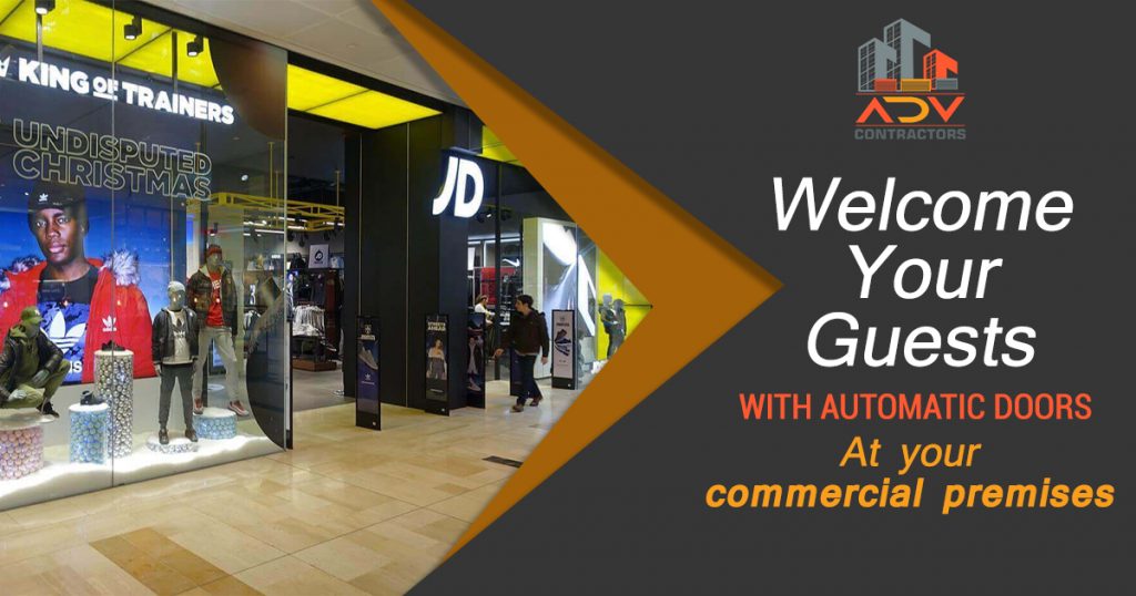 Welcome Your Guests With Automatic Doors At your commercial premises