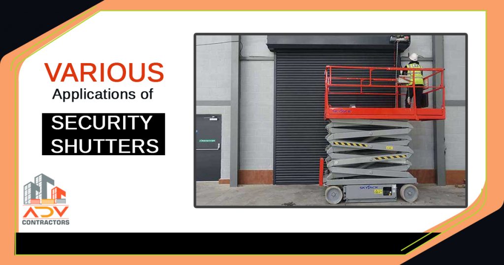 Various Applications of security shutters