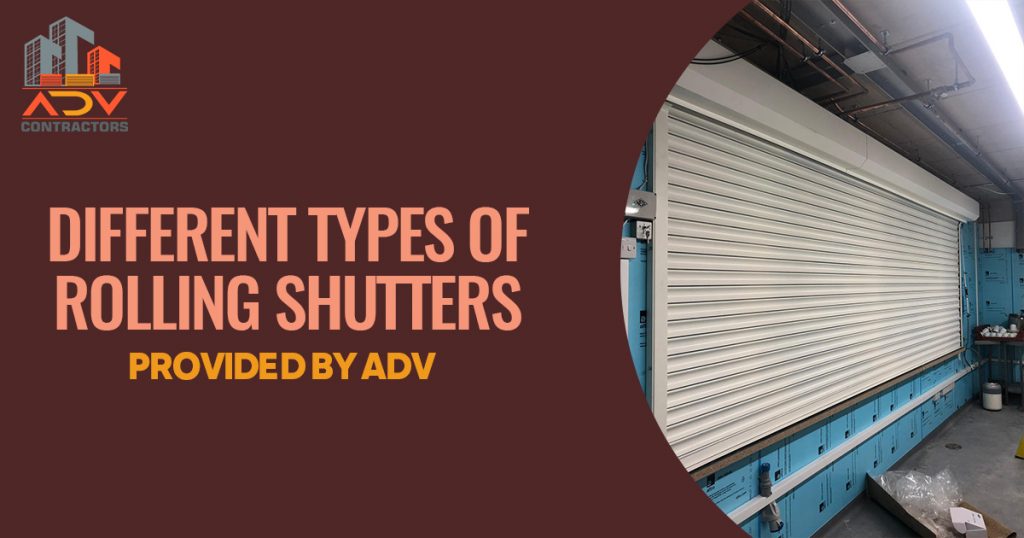 Different Types of Rolling Shutters Provided by ADV