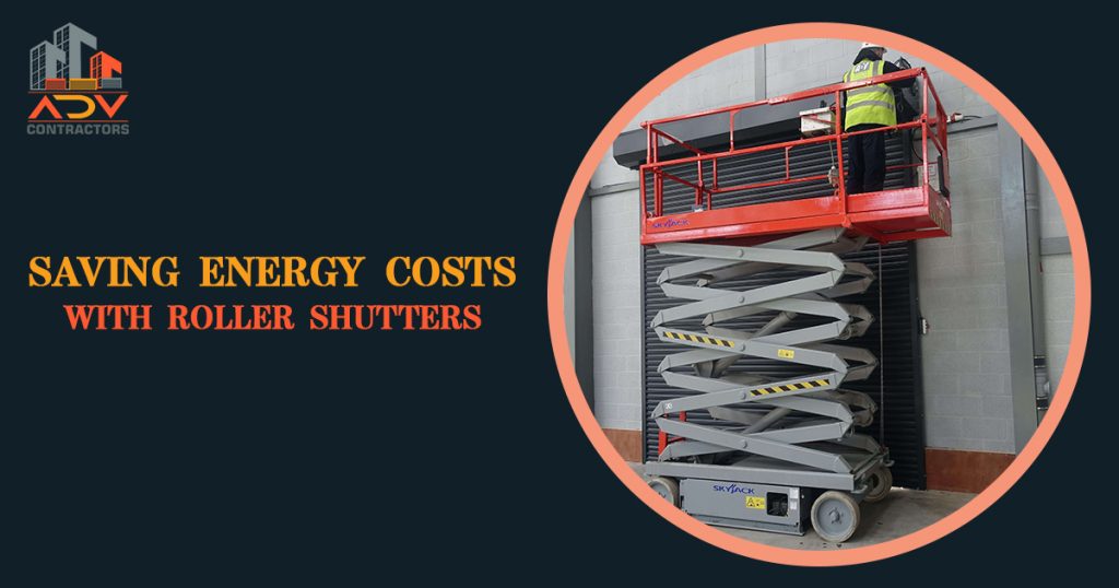 Saving Energy Costs with Roller shutters