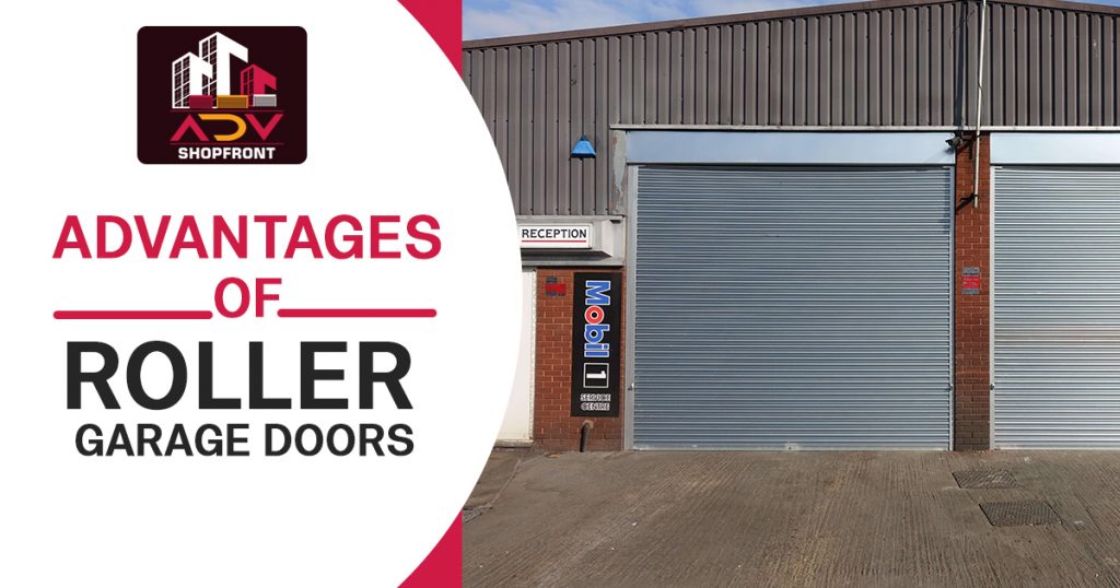 Advantages of Roller garage doors