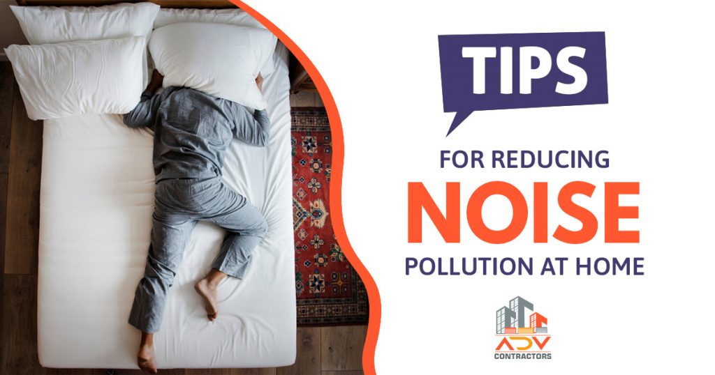 Tips for reducing noise pollution at home
