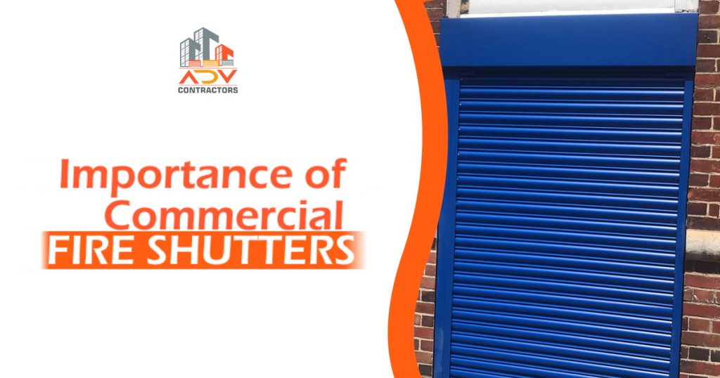 Importance of Commercial Fire Shutters