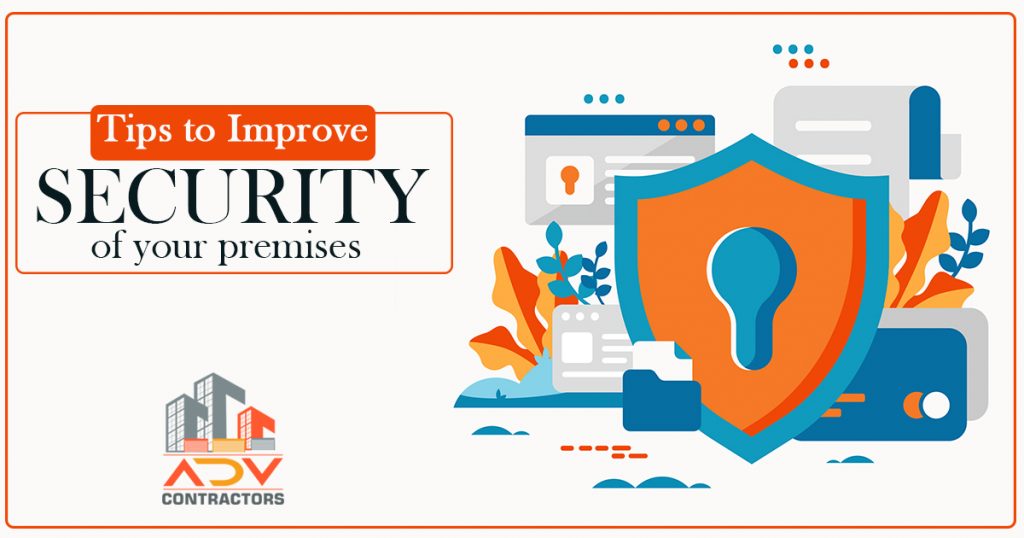 Tips to improve security of your premises