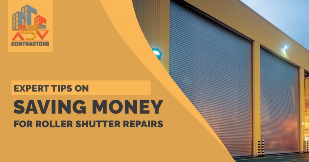 saving money for roller shutter repairs