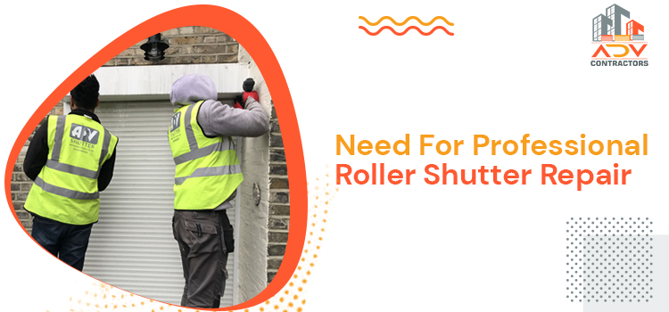 Need For Professional Roller Shutter Repair (1)